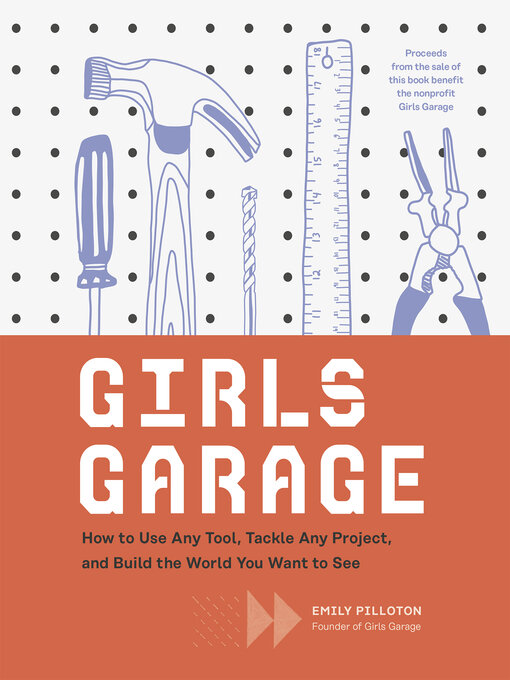 Title details for Girls Garage by Emily Pilloton - Wait list